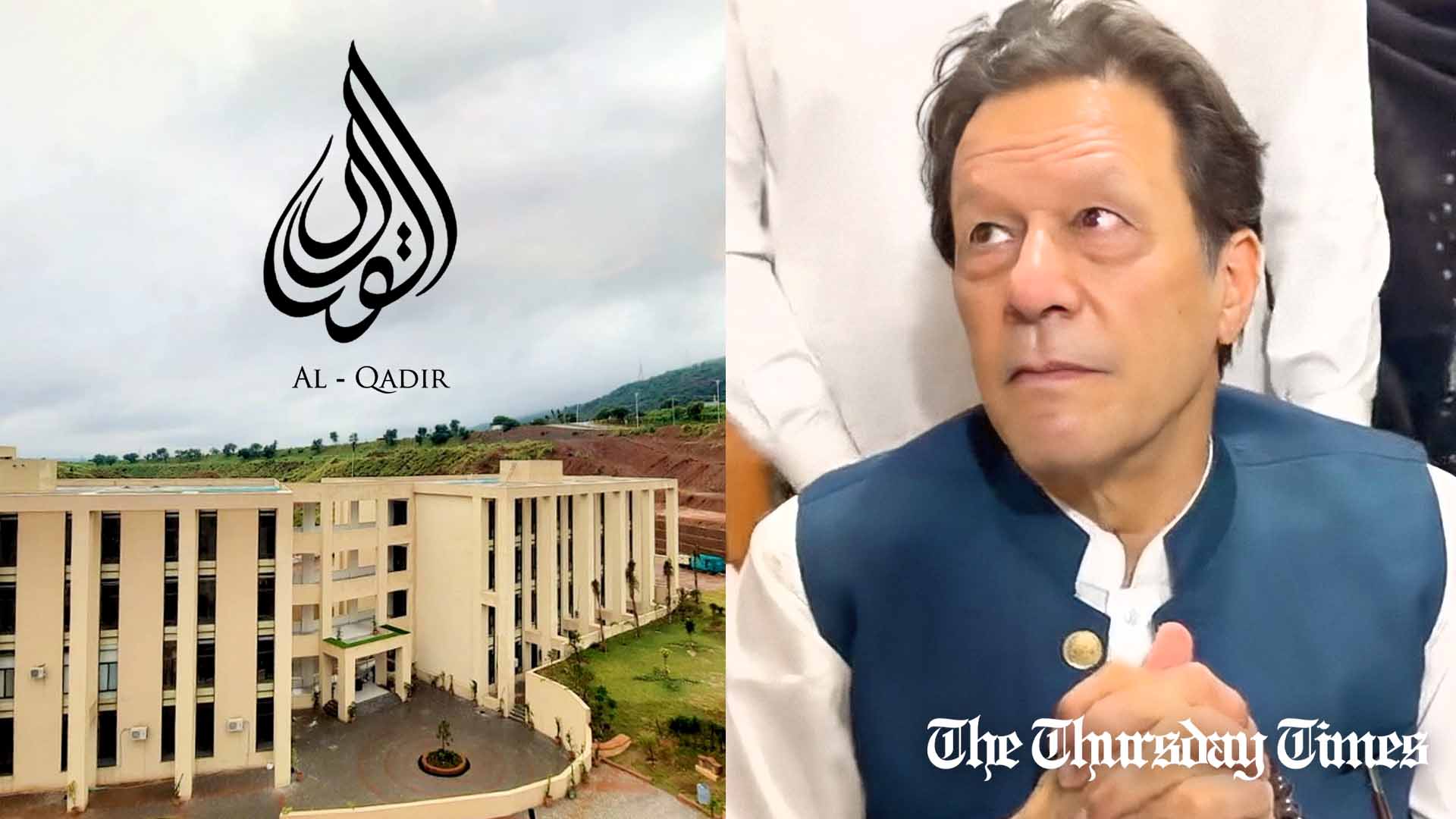 A combination file photo is shown of Al Qadir University at Jhelum alongside the chairman of its trust, PTI chairman Imran Khan. — FILE/THE THURSDAY TIMES